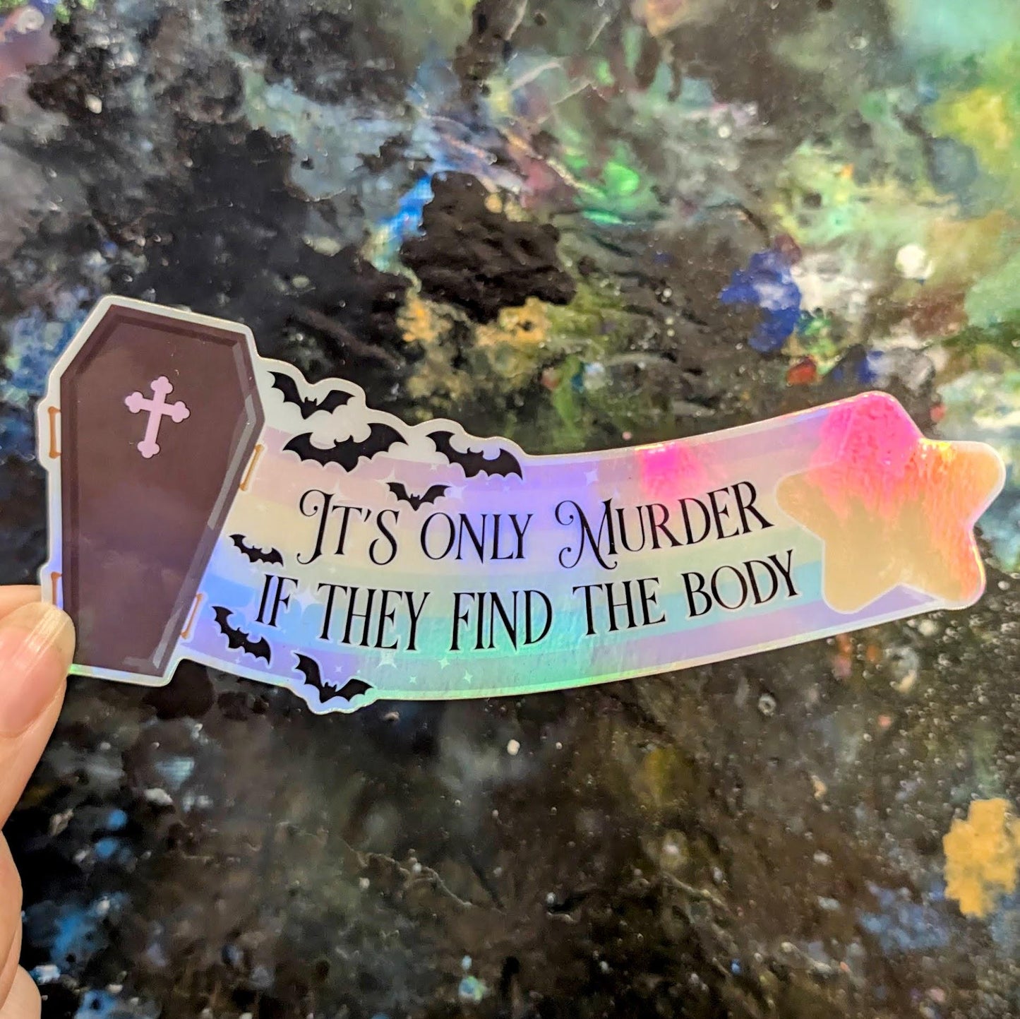 It's only Murder if they find the Body Sticker | the more you know, star, coffin, bat, rainbow