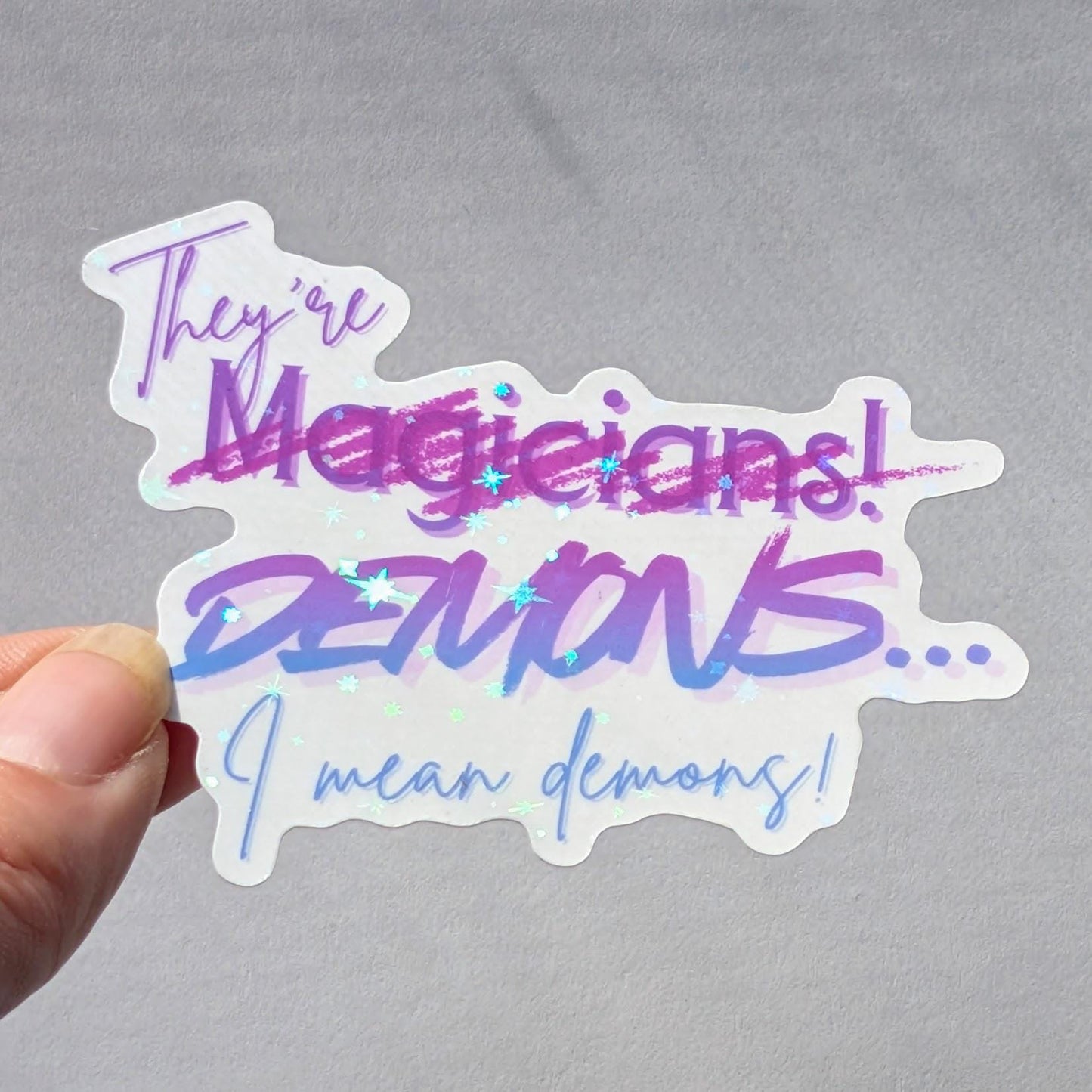they're magicians! Demons, I mean demons! Sticker | k-pop reference | hunter quote